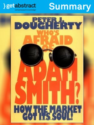 cover image of Who's Afraid of Adam Smith? (Summary)